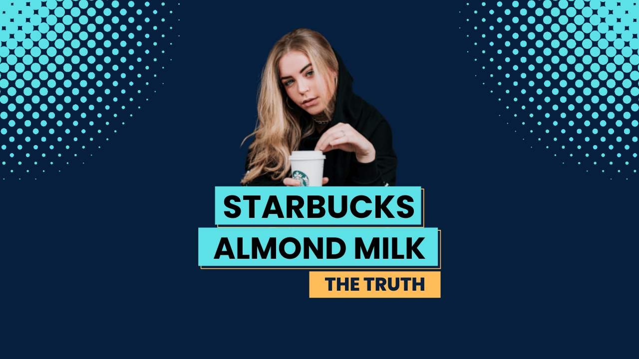 What Almond Milk Does Starbucks Use? Milk Pick