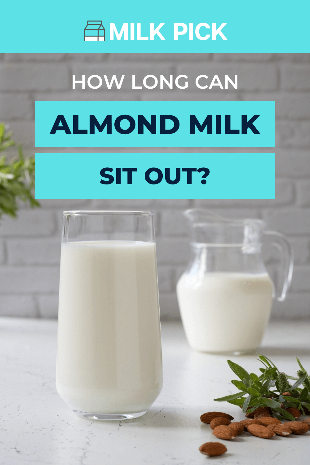 how long can almond milk sit out - pin