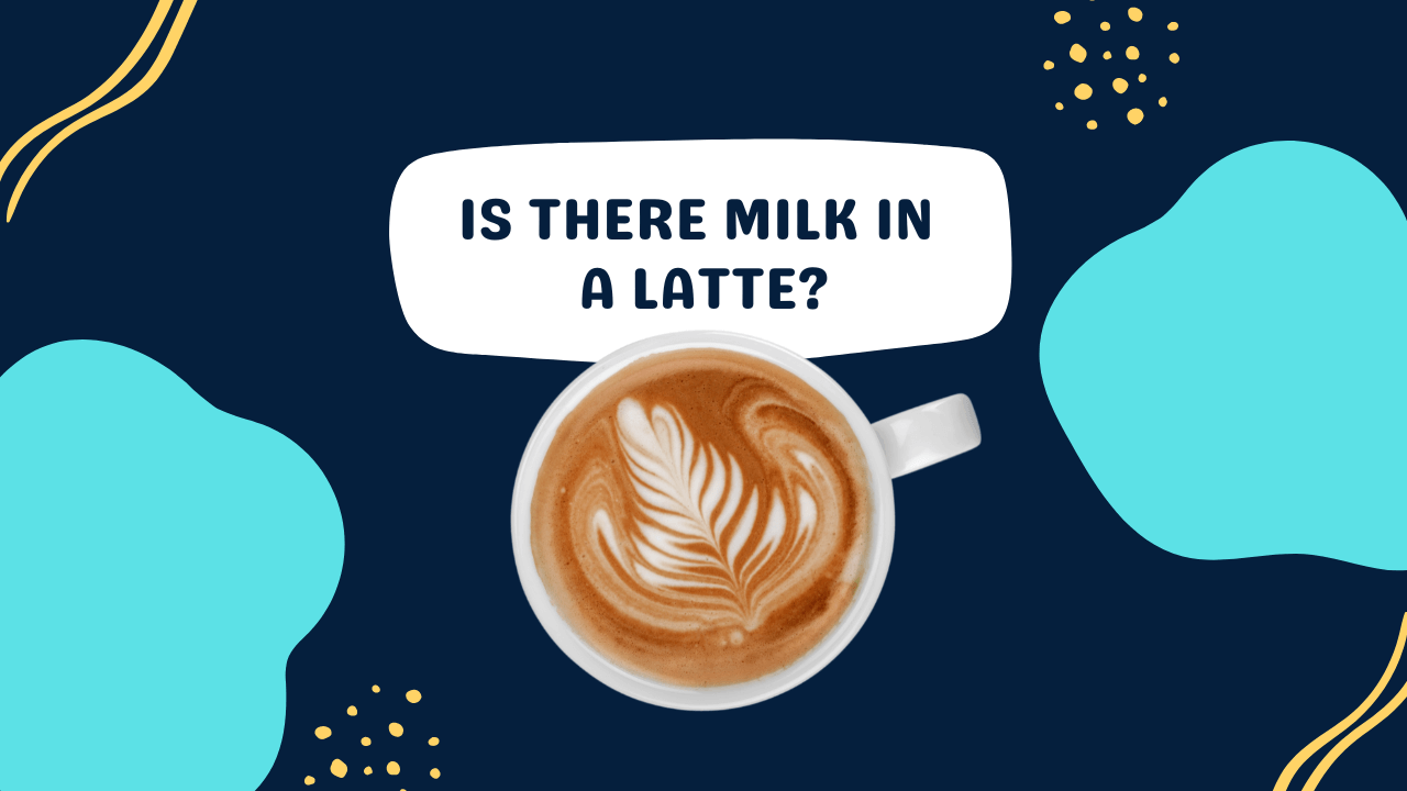 Is There Milk in a Latte? (Dairy and Dairy Free Options) Milk Pick