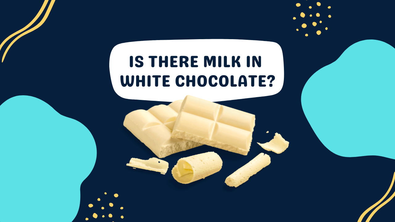 is-there-milk-in-white-chocolate-dairy-free-milk-pick